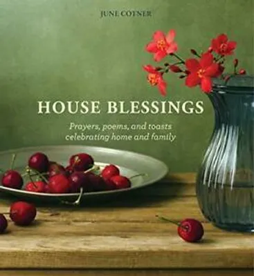 Obrázek produktu pro House Blessings: Prayers, Poems, and Toasts Celebrating Home and Family