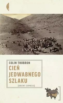Image de ISBN Cień jadwabnego szlaku, Polski, Broszurowa okładka, 448 stron(y)
