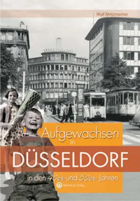 Immagine prodotto di Aufgewachsen in Düsseldorf in den 40er & 50er Jahren