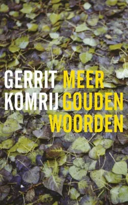 Immagine prodotto di Komrij, Gerrit:Meer gouden woorden / druk 1