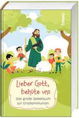 Produktbild von Lieber Gott, behüte uns