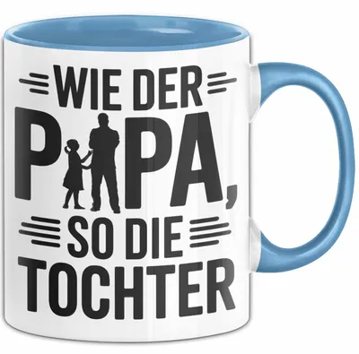 Produktbild von Papa Vatertag Tasse Becher Geschenk Lustige Geschenkidee Spruch Wie Der Papa So Die Tochter (Blau)