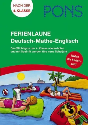 Produktbild von PONS Ferienlaune Deutsch - Mathe - Englisch, nach der 4. Klasse