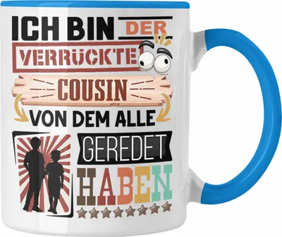 Produktbild von Trendation - Cousin Tasse Geschenk Spruch Lustig Geschenkidee für Cousin Geburtstag Ich Bin Der Verrückte Cousin (Blau)