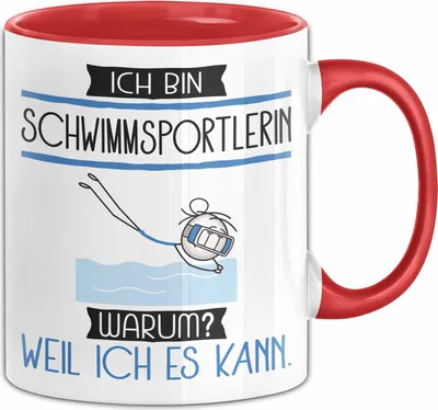 Produktbild von Schwimmsportlerin Tasse Geschenk Ich Bin Schwimmsportlerin Warum Weil Ich Es Kann Geschenkidee Geburtstag (Rot)