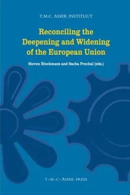 Immagine prodotto di Reconciling the Deepening and Widening of the European Union
