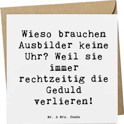 Produktbild von Mr. & Mrs. Panda Grußkarte Spruch Ausbilder Geduld - Weiß - Geschenk, Berufspassion, anlasskarte, Lernen, Beruf, Wissen, Berufsalltag, Glückwunschkarte, Unterstützung