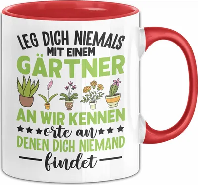 Produktbild von Leg Dich Nicht Mit Einem Gärtner An Gartenarbeit Garten Tasse Geschenk (Rot)