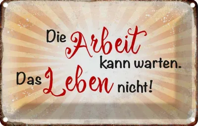 Produktbild von vianmo Blechschild 20x30 cm Arbeit kann warten Leben nicht Spruch Zitat