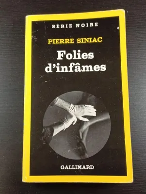 Image de Folies d'infâmes