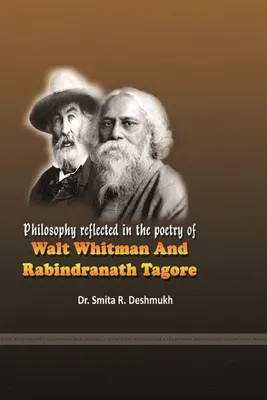 Produktbild von Philosophy reflected in the poetry of  Walt Whitman and  Rabindranath Tagore