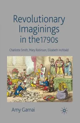Produktbild von Revolutionary Imaginings in the 1790s