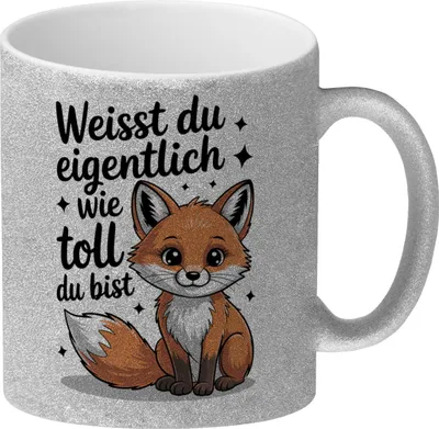 Produktbild von Fuchs Glitzer-Kaffeebecher mit Spruch Weißt du eigentlich wie toll du bist