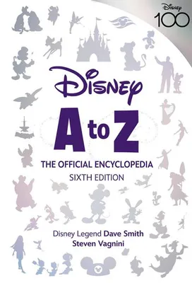 Obrázok produktu pre Disney A to Z: The Official Encyclopedia, Sixth Edition