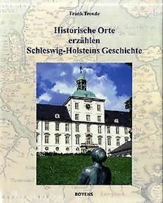 Obrázek produktu pro Historische Orte erzählen Schleswig-Holsteins Geschichte