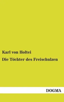Produktbild von Die Töchter des Freischulzen