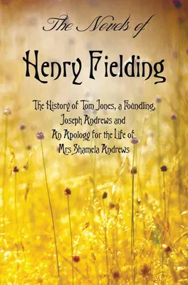 Produktbild von The Novels of Henry Fielding including