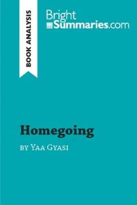 Immagine prodotto di Homegoing by Yaa Gyasi (Book Analysis)