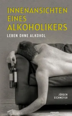 Obrázek produktu pro Innenansichten eines Alkoholikers