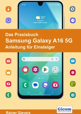 Produktbild von Das Praxisbuch Samsung Galaxy A16 5G - Anleitung für Einsteiger
