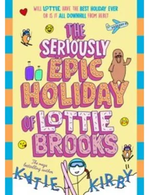 Zdjęcie produktu dla The Seriously Epic Holiday of Lottie Brooks