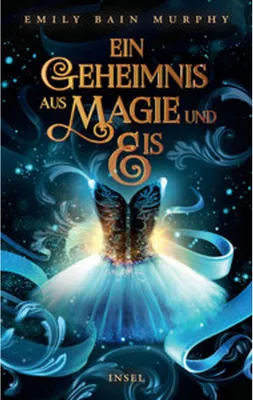 Produktbild von Ein Geheimnis aus Magie und Eis