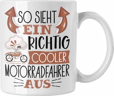 Produktbild von Trendation - Motorradfahrer Tasse Geschenk So Sieht Ein RIchtig Cooler Motorradfahrer Aus Geschenkidee Lustiger Spruch Geburtstag Becher Kaffeetasse (Weiß)