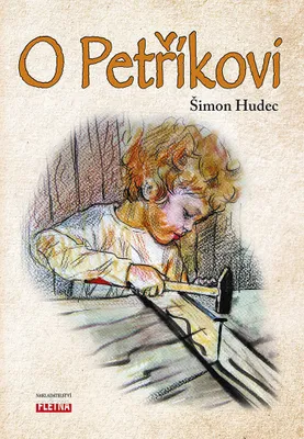 Image de O Petříkovi (Hudec Šimon)