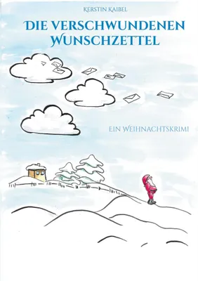 Produktbild von Die verschwundenen Wunschzettel