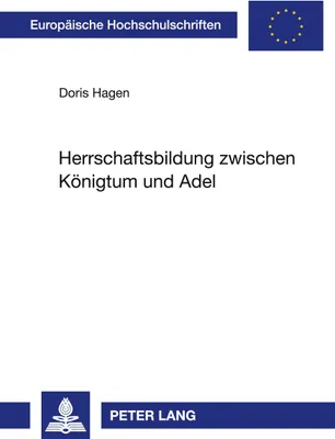 Produktbild von Herrschaftsbildung zwischen Königtum und Adel