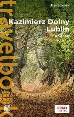 Productafbeelding van Kazimierz Dolny, Lublin und Umgebung. Reiseführer.Reiseführer Bezdroża