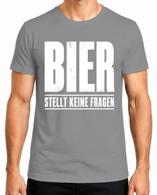 Imagen del producto de Camiseta para hombre, color gris, talla XL. Diseño: "Bier" (cerveza), con la frase "No hace preguntas", ideal para fiestas, para beber y como regalo