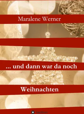 Produktbild von ... und dann war da noch Weihnachten
