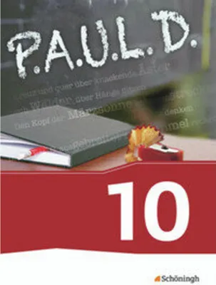 Produktbild von P.A.U.L. D. (Paul) 10. Schülerbuch. Persönliches Arbeits- und Lesebuch Deutsch - Für Gymnasien und Gesamtschulen - Neubearbeitung