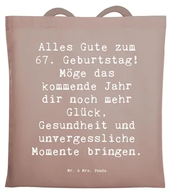 Produktbild von Mr. & Mrs. Panda Beutel Spruch 67. Geburtstag - Braun Pastell - Geschenk, Holzschild, Shopping Tasche, Jubilar, Gesundheit und Glück 67, unvergessliche Momente, Tote Bag
