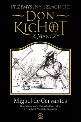 Obrázek produktu pro Przemyslny szlachcic don Kichot z Manczy