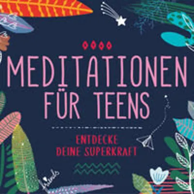 Produktbild von Meditationen für Teens - E.d. Superkraft (Hörbuch)