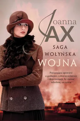 Zdjęcie produktu dla Saga wołyńska. Tom 2. Wojna