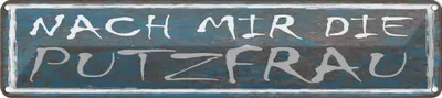 Produktbild von vianmo Blechschild 10x46 cm nach mit die Putzfrau Beruf Arbeit