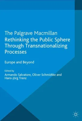 Produktbild von Rethinking the Public Sphere Through Transnationalizing Processes