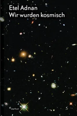 Image de Etel Adnan: Wir wurden kosmisch