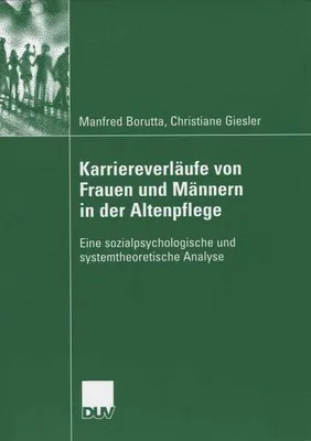 Produktbild von Karriereverläufe von Frauen und Männern in der Altenpflege