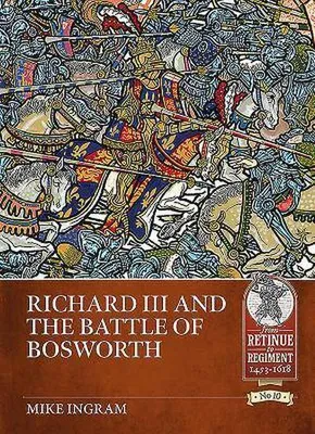 Zdjęcie produktu dla Richard III and the Battle of Bosworth