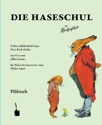 Obrázek produktu pro Die Haseschul (Die Häschenschule -- pfälzisch)