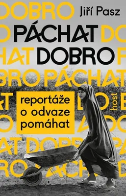 Immagine prodotto di Páchat dobro - Reportáže o odvaze pomáhat