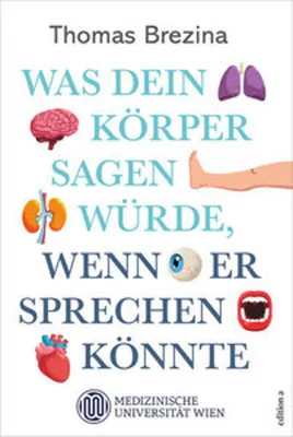 Produktbild von Was dein Körper sagen würde, wenn er sprechen könnte