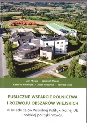 Obrázok produktu pre Publiczne wsparcie rolnictwa i rozwoju obszarów wiejskich (Buch auf Polnisch)
