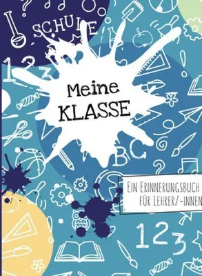 Immagine prodotto di Meine Klasse. Ein Erinnerungsbuch für Lehrer/-innen