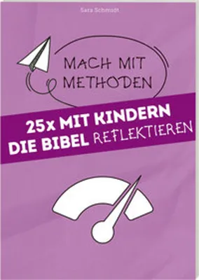 Obrázok produktu pre 25 mal mit Kindern die Bibel reflektieren