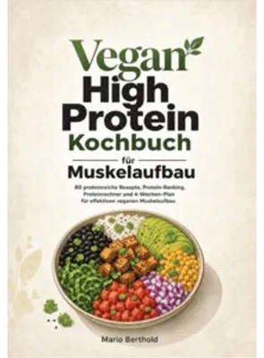 Produktbild von Vegan High Protein Kochbuch für Muskelaufbau